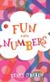 Fun With Numbers (Fun Series)