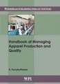 Handbook of Managing Apparel Production and Quality