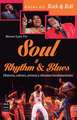 Soul y Rhythm & Blues: Historia, Cultura, Artistas y Albumes Fundamentales