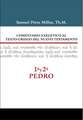 Comentario exegético al texto griego del N.T. - 1ª y 2ª de Pedro