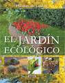 El Jardin Ecologico = The Organic Garden