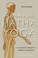 Anatomia del Hatha Yoga = Anatomy of Hatha Yoga