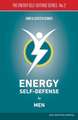 Energy Self-Defense for Men