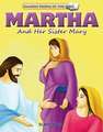 Martha and Her Sister Mary