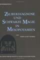 Zauberdiagnose und Schwarze Magie in Mesopotamien