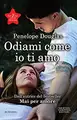 Odiami come io ti amo. The Fall Away Series