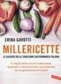 Millericette. Il classico della tradizione gastronomica italiana