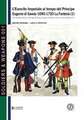 L'esercito imperiale al tempo del Principe Eugenio di Savoia 1690-1720 - la fanteria vol. 1