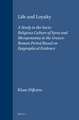 Life and Loyalty: A Study in the Socio-Religious Culture of Syria and Mesopotamia in the Graeco-Roman Period Based on Epigraphical Evidence