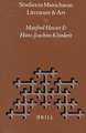 Studies in Manichaean Literature and Art