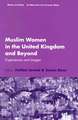 Muslim Women in the United Kingdom and Beyond: Experiences and Images