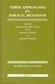 Three Approaches to Biblical Metaphor: From Abraham Ibn Ezra and Maimonides to David Kimhi