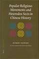 Popular Religious Movements and Heterodox Sects in Chinese History