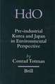 Pre-industrial Korea and Japan in Environmental Perspective