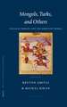 Mongols, Turks, and Others: Eurasian Nomads and the Sedentary World