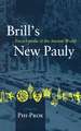 Brill's New Pauly, Antiquity, Volume 11 (Phi-Prok)