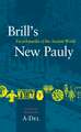 Brill's New Pauly, Classical Tradition, Volume I (A-Del)