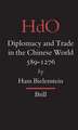 Diplomacy and Trade in the Chinese World, 589-1276