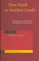 New Faith in Ancient Lands: Western Missions in the Middle East in the Nineteenth and Early Twentieth Centuries