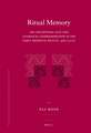 Ritual Memory: The Apocryphal Acts and Liturgical Commemoration in the Early Medieval West (c.500-1215)