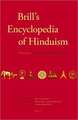 Brill's Encyclopedia of Hinduism. Volume One: Regions, Pilgrimage, Deities