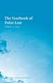 The Yearbook of Polar Law Volume 1, 2009