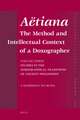 Aëtiana: The Method and Intellectual Context of a Doxographer, Volume III, Studies in the Doxographical Traditions of Ancient Philosophy