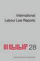 International Labour Law Reports, Volume 28