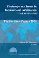 Contemporary Issues in International Arbitration and Mediation: The Fordham Papers (2009)