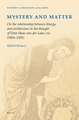 Mystery and Matter: On the relationship between liturgy and architecture in the thought of dom Hans van der Laan OSB (1904‐1991). 