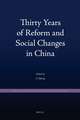 Thirty Years of Reform and Social Changes in China