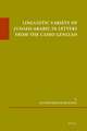 Linguistic Variety of Judaeo-Arabic in Letters from the Cairo Genizah