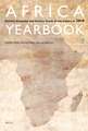 Africa Yearbook Volume 7: Politics, Economy and Society South of the Sahara in 2010