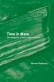 Time in Marx: The Categories of Time in Marx’s <i>Capital</i>