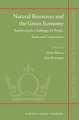 Natural Resources and the Green Economy: Redefining the Challenges for People, States and Corporations