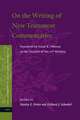 On the Writing of New Testament Commentaries: Festschrift for Grant R. Osborne on the Occasion of His 70th Birthday