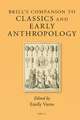 Brill's Companion to Classics and Early Anthropology