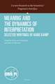 Meaning and the Dynamics of Interpretation: Selected Papers of Hans Kamp