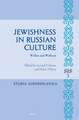 Jewishness in Russian Culture: Within and Without