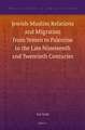 Jewish-Muslim Relations and Migration from Yemen to Palestine in the Late Nineteenth and Twentieth Centuries