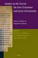 Studies on the Text of the New Testament and Early Christianity: Essays in Honour of Michael W. Holmes