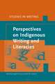 Perspectives on Indigenous writing and literacies