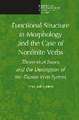 Functional Structure in Morphology and the Case of Nonfinite Verbs