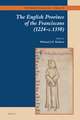 The English Province of the Franciscans (1224-c.1350)