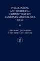 Philological and Historical Commentary on Ammianus Marcellinus XXXI