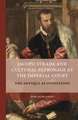 Jacopo Strada and Cultural Patronage at The Imperial Court (2 Vols.) : The Antique as Innovation