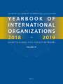 Yearbook of International Organizations 2018-2019, Volumes 1A & 1B (SET)