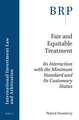 Fair and Equitable Treatment: Its Interaction with the Minimum Standard and Its Customary Status