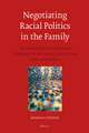 Negotiating Racial Politics in the Family: Transnational Histories touched by National Socialism and Apartheid