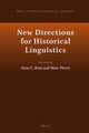 New Directions for Historical Linguistics